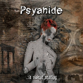 Psyanide : A Violent Stating Psyanide : A Violent Stating